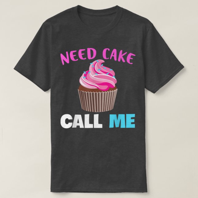 Camiseta Baking Need Cake Bake Muffin Baking Lover Baker 60 (Frente do Design)