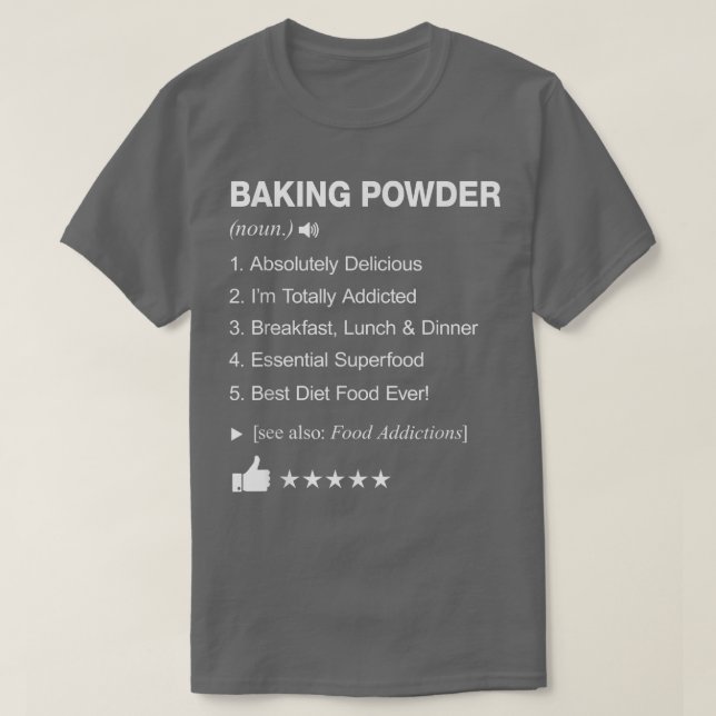 Camiseta Baking Powder Definition Meaning Funny  616 (Frente do Design)