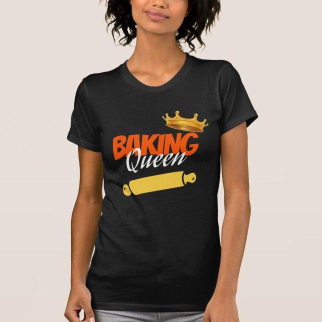 Camiseta Baking Queen Baker Chef (Frente)