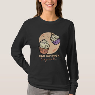 Camiseta Baking Relax and have a cupcake