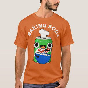 Camiseta Baking Soda Cute Soda Pun