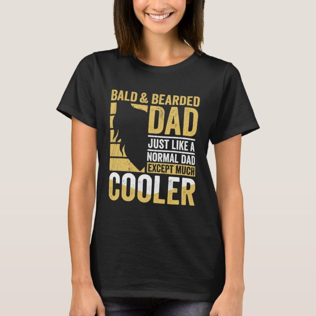 Camiseta Bald & Bearded Dad Humor Funny Father's Day (Frente)