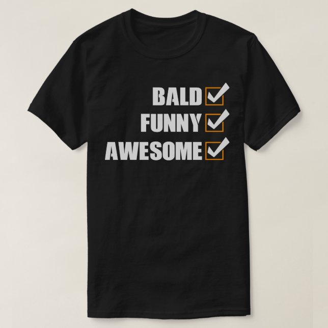 Camiseta Bald Engraçado Incrível (Frente do Design)