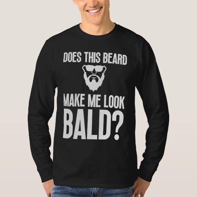 Camiseta Bald Men Beard Man Hair Loss Balding Dad Baldness  (Frente)