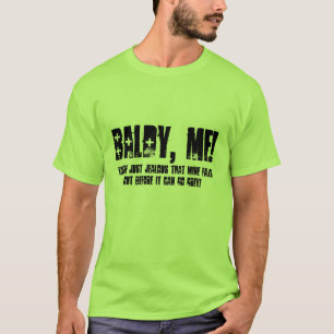 Camiseta Baldy mim t-shirt. Cinza ciumento