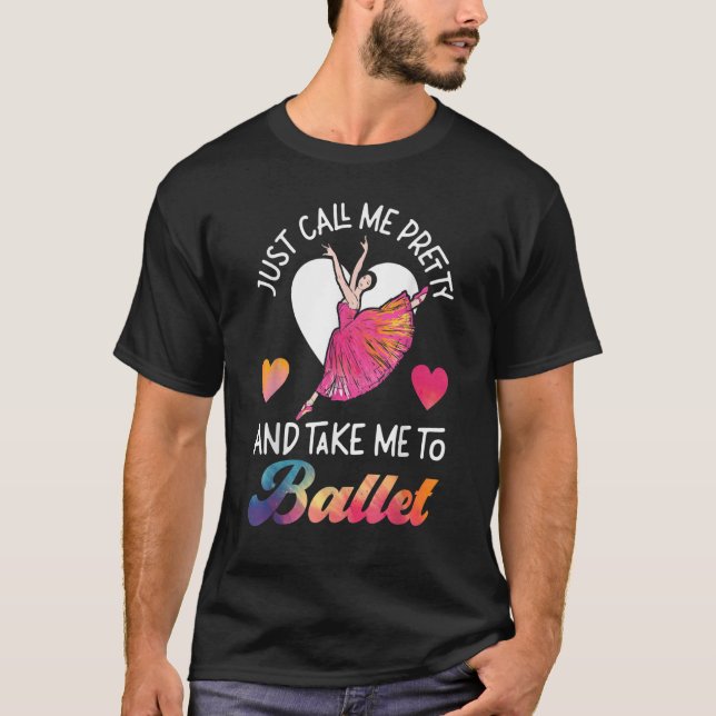 Camiseta Balé Dançarino Ballerina Me Chame De Pr (Frente)