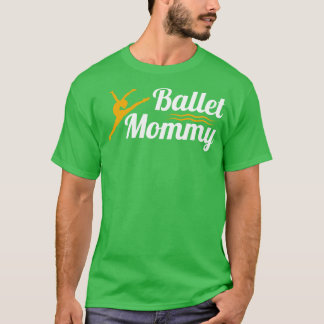 Camiseta Balé Dancer Orgulha Mãe