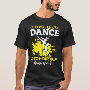 Camiseta Balé De Nos Observar Dança É Ouvir Nossa Palavra C