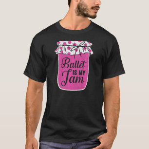 Camiseta Balé É Gráfico de Dança de Dançarino Jam Ballerina