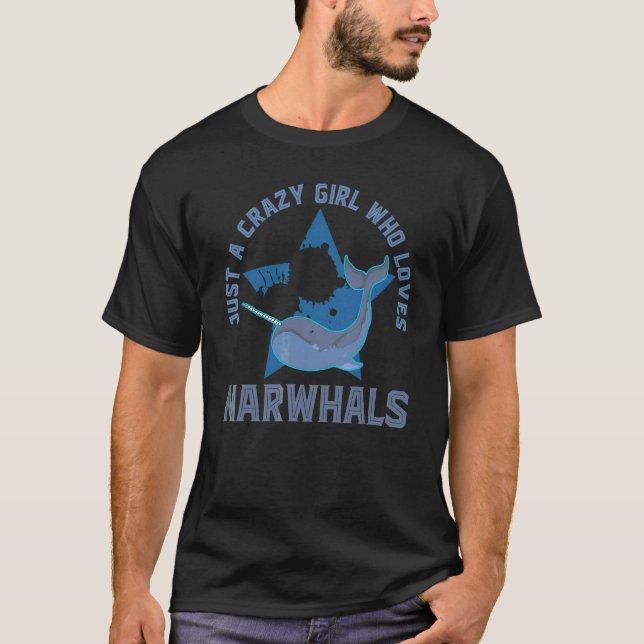 Camiseta Baleia Animal Só Uma Menina Louca Que Ama Narbalas (Frente)
