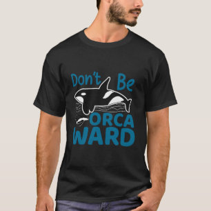 Camiseta Baleia Assassina de Orca Engraçada
