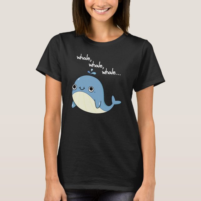 Camiseta Baleia, baleia, baleia, badejo, Cute Sea Animal Pu (Frente)