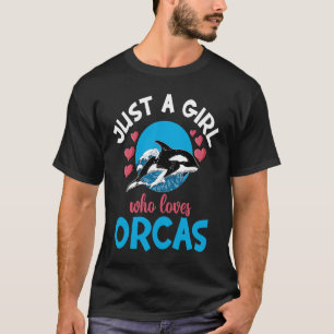 Camiseta Baleias Apenas Uma Menina Que Ama Orcas Orca Ocean
