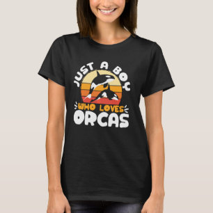 Camiseta Baleias Crianças Apenas Um Menino Que Ama Orcas Or