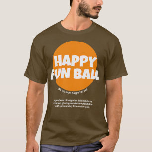 Camiseta Ball Divertido Feliz