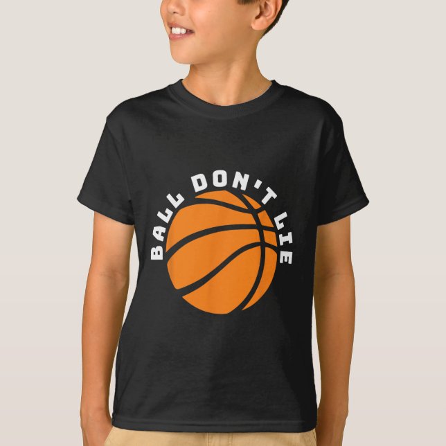 Camiseta Ball Don't Lie (Frente)