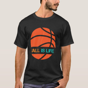 Camiseta Ball É A Equipe De Esportes Da Vida Jogadores Joga