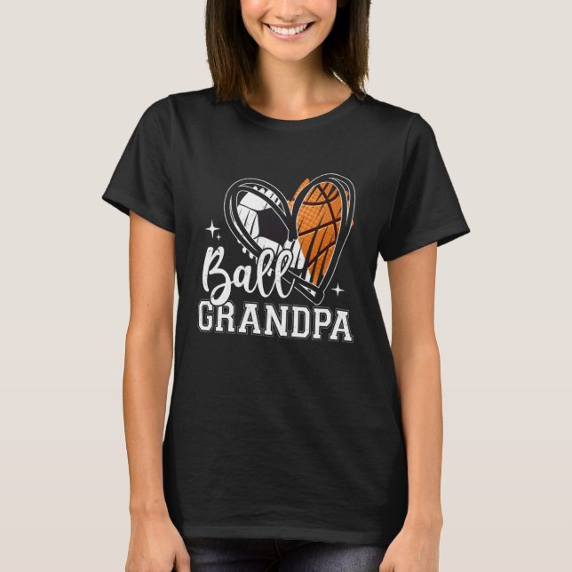 Camiseta Ball Grandpa Soccer Basketball Heart Father s Day (Frente)
