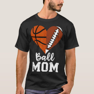 Camiseta Ball Mãe, Diversão De Futebol, Mãe