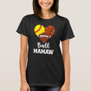 Camiseta Ball Mamaw Heart Softball Basball Mam