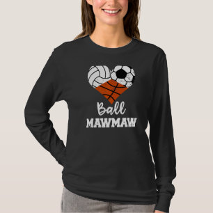 Camiseta Ball Mawmaw Heart Voleibol Soccer Mães de basquete