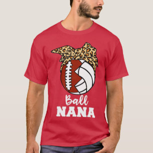 Camiseta Ball Nana Funny Football Volleyball Nana