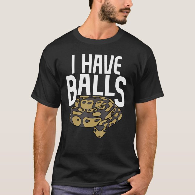 Camiseta Ball Python Cobra I tem bolas (Frente)