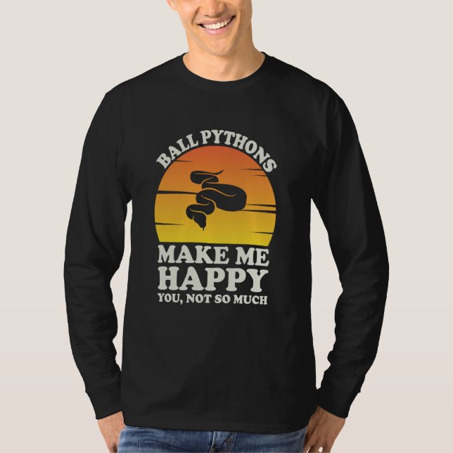 Camiseta Ball Pythons Make Me Happy Ball Python Clothes Bal (Frente)