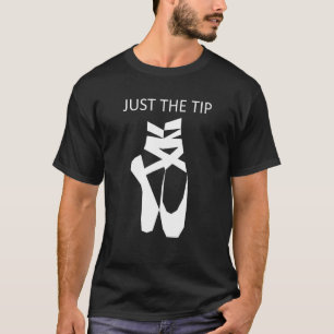 Camiseta Balle Apenas A Dança Do Balé Da Ponta