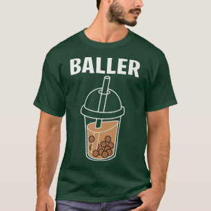 Camiseta Baller Baller Baller Milk Tea Cute Kawaii Boba Dri