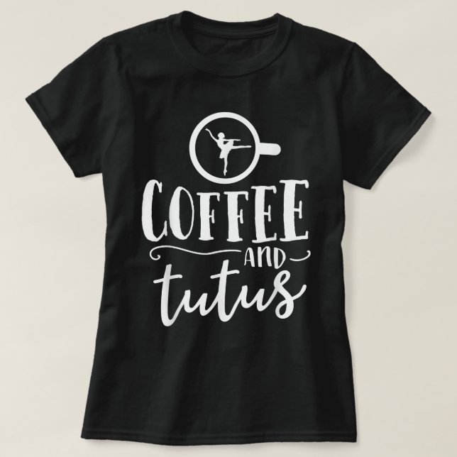 Camiseta Balles Para Mulheres Engraçadas Professora De Café (Frente do Design)