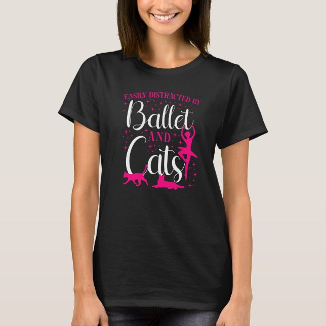 Camiseta Ballet Dancer Dance Girl Ballerina Cat Easily Dist (Frente)