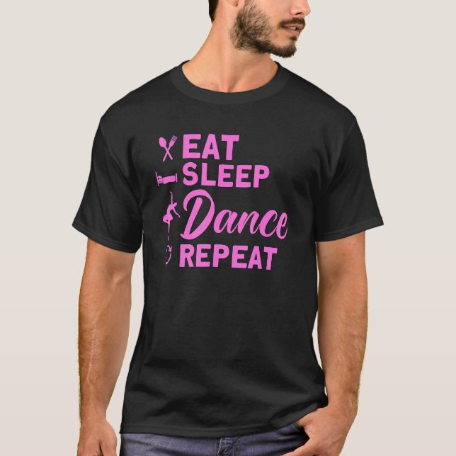Camiseta Ballet Dancer Dance Girl Ballerina Eat Sleep Dance (Frente)