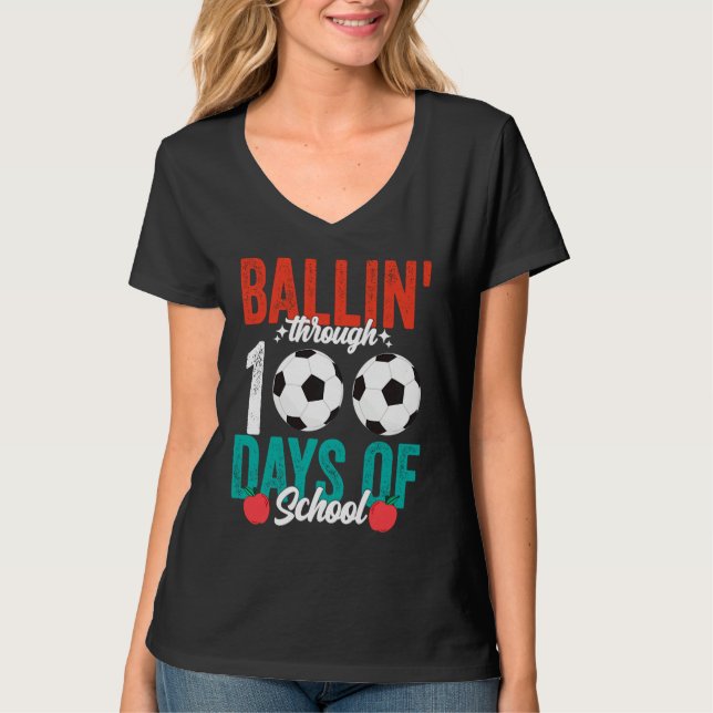 Camiseta Ballin' Through 100 Days Of School  Soccer Boys Ki (Frente)