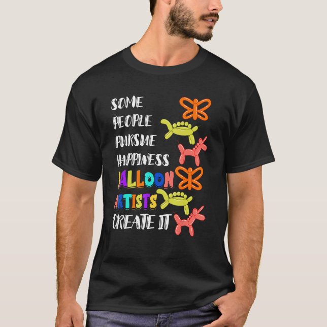 Camiseta Balloon Artist Twisting Happiness Animal Balloon T (Frente)