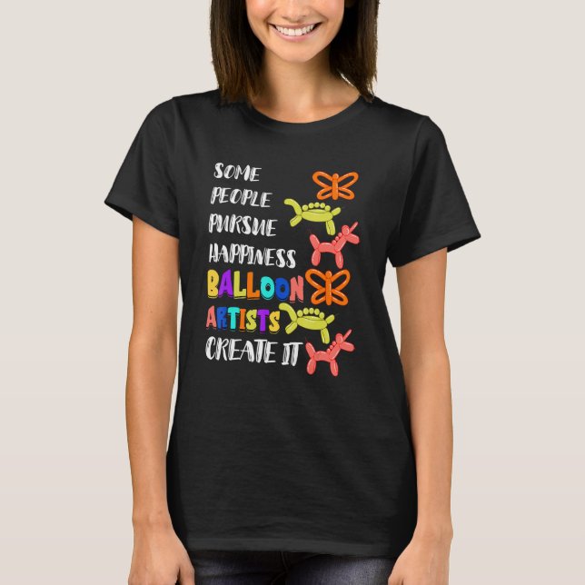 Camiseta Balloon Artist Twisting Happiness Animal Balloon T (Frente)