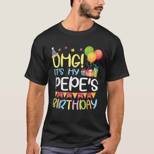 Camiseta Balloons Presents OMG It s My Pepe s Birthday Happ (Frente)