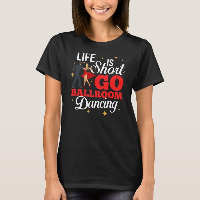 Camiseta Ballroom Dancing Beginner Music Dancer Lessons (Frente)