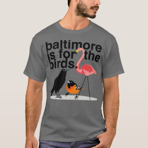 Camiseta Baltimore é para os Pássaros