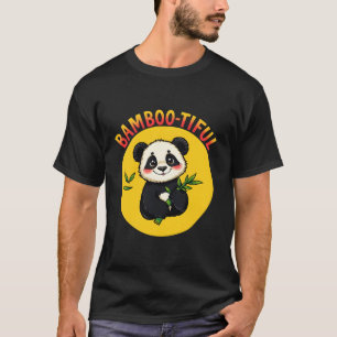 Camiseta ''Bamboo-tiful'' panda engraçado e fofo