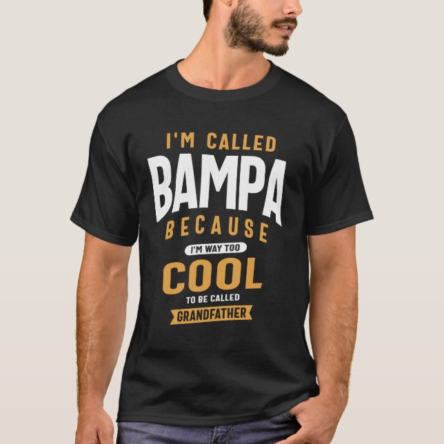 Camiseta Bampa - Mais legal que um avô, mais que um Pai (Frente)