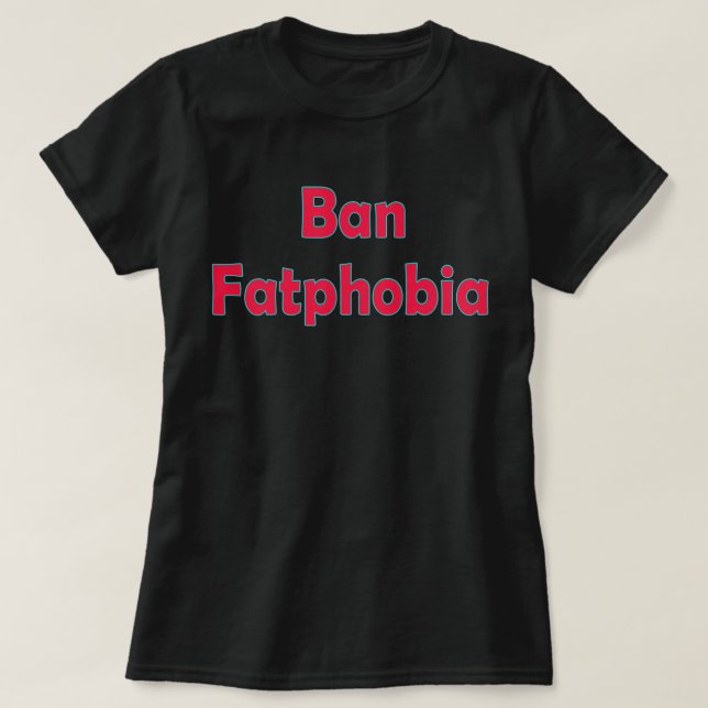 Camiseta Ban Fat Phobia Plus Size Sweet (Frente do Design)