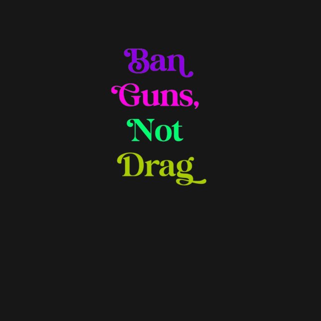 Camiseta Ban Guns, Não Arrastar (Criador carregado)