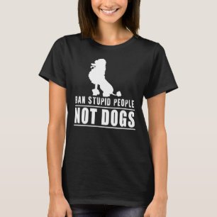 Camiseta Ban Pessoas Estúpidas Não Máscara De Cães Poodle