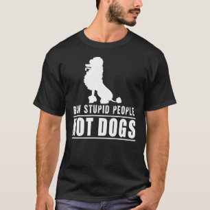 Camiseta Ban Pessoas Estúpidas Não Máscara De Cães Poodle