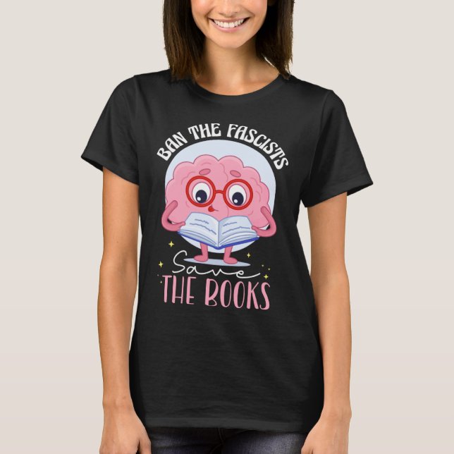 Camiseta Ban The Fascists Save The Books (Frente)