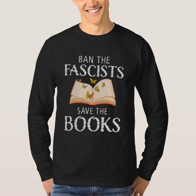 Camiseta Ban The Fascists Save The Books  Book  Worm Nerd 1 (Frente)