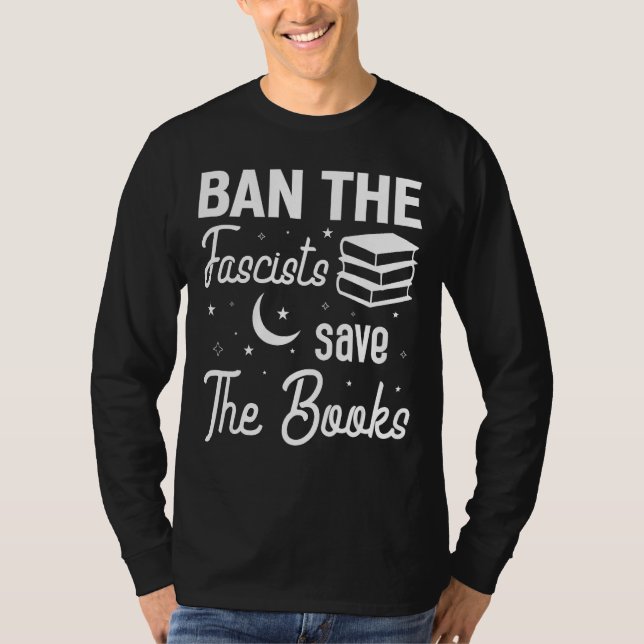 Camiseta Ban The Fascists Save The Books  Book  Worm Nerd 9 (Frente)