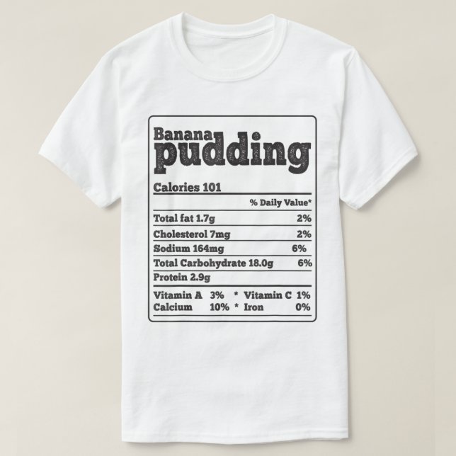 Camiseta Banana Pudding Facts Ingredients Funny Foodies Tha (Frente do Design)