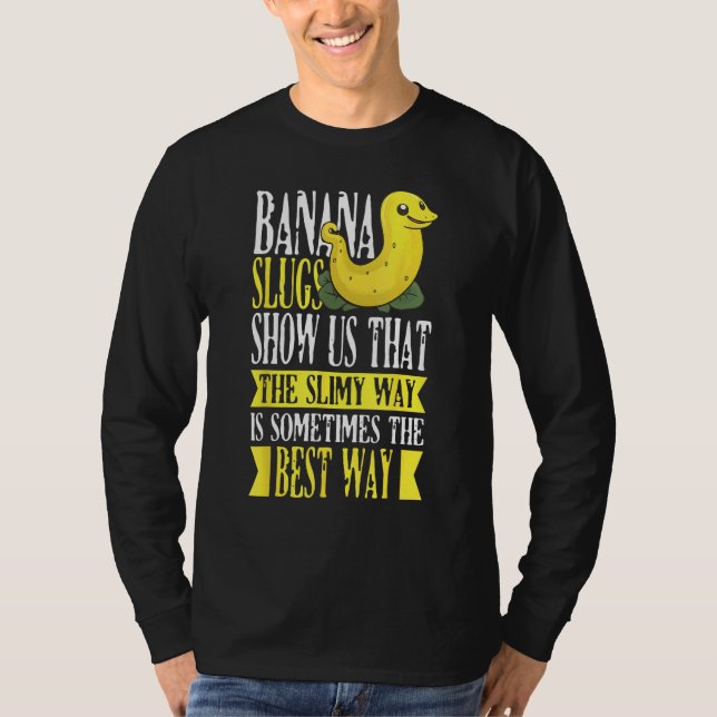 Camiseta Banana Slug Catcher Quote for Snail Catcher 1 (Frente)